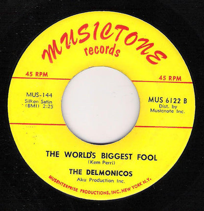 The Delmonicos : Until You / The World's Biggest Fool (7", Single)