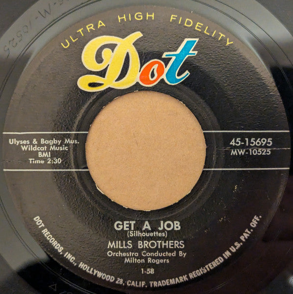 The Mills Brothers : Get A Job / I Found A Million Dollar Baby In A Five And Ten Cent Store (7", Mon)