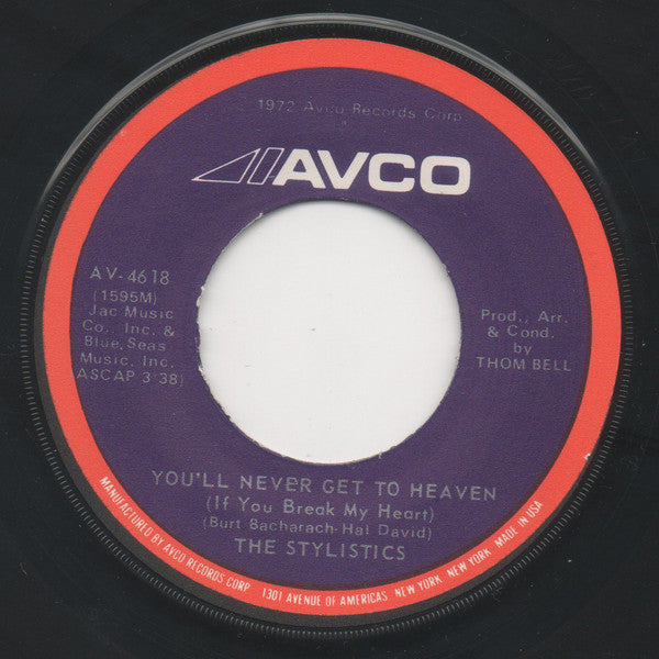 The Stylistics : You'll Never Get To Heaven (If You Break My Heart) (7", Single, Jac)