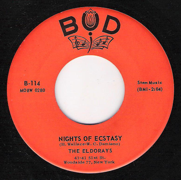 The Eldorays : Everything's Gonna Be Alright / Nights Of Ecstasy (7", Single)