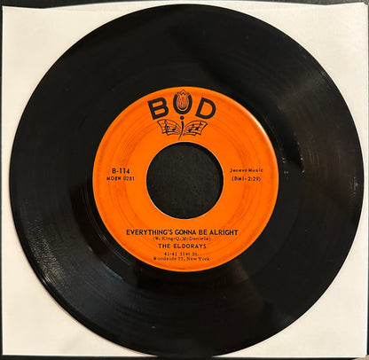 The Eldorays : Everything's Gonna Be Alright / Nights Of Ecstasy (7", Single)