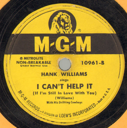 Hank Williams With His Drifting Cowboys : Howlin' At The Moon / I Can't Help It (If I'm Still In Love With You) (10")