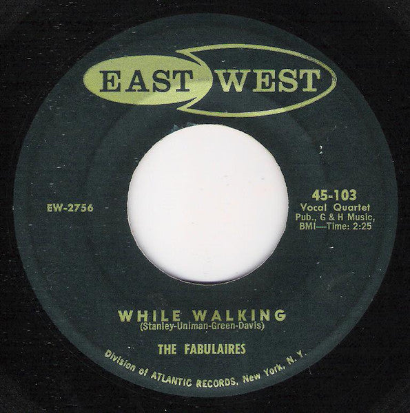 The Fabulaires : While Walking / No No (7")