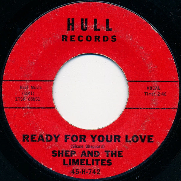 Shep & The Limelites : Ready For Your Love / You'll Be Sorry (7", Single)