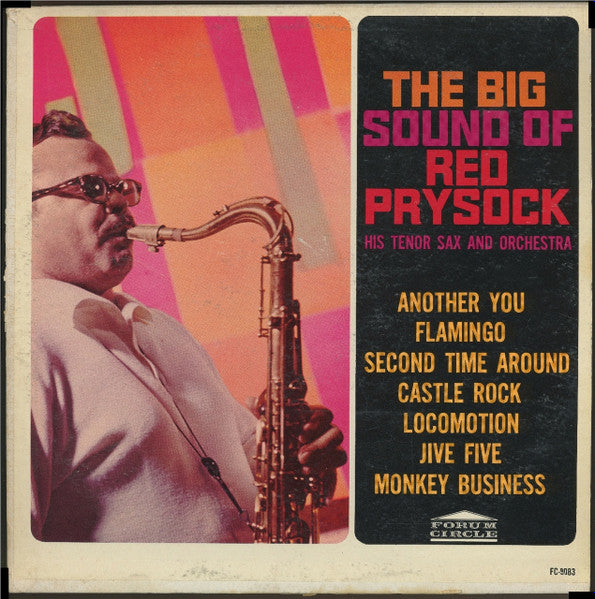 Red Prysock : The Big Sound Of Red Prysock His Tenor Sax And Orchestra (LP, Mono)