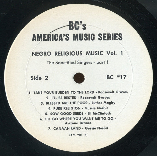 Various : Negro Religious Music Vol. 1 - The Sanctified Singers - Part 1 (LP, Comp)