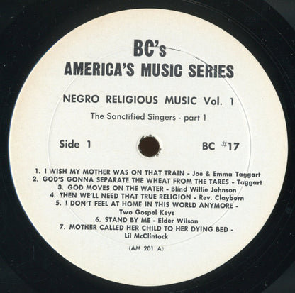 Various : Negro Religious Music Vol. 1 - The Sanctified Singers - Part 1 (LP, Comp)