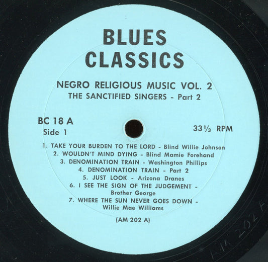 Various : Negro Religious Music Vol. 2 - The Sanctified Singers - Part 2 (LP, Comp)