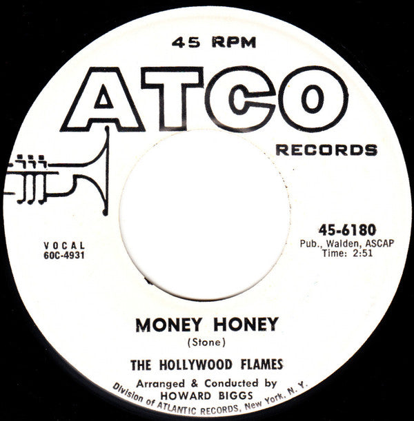 The Hollywood Flames : Money Honey / My Heart's On Fire (7")