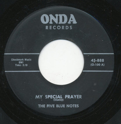 The Five Blue Notes : Somethin' Awful / My Special Prayer (7")
