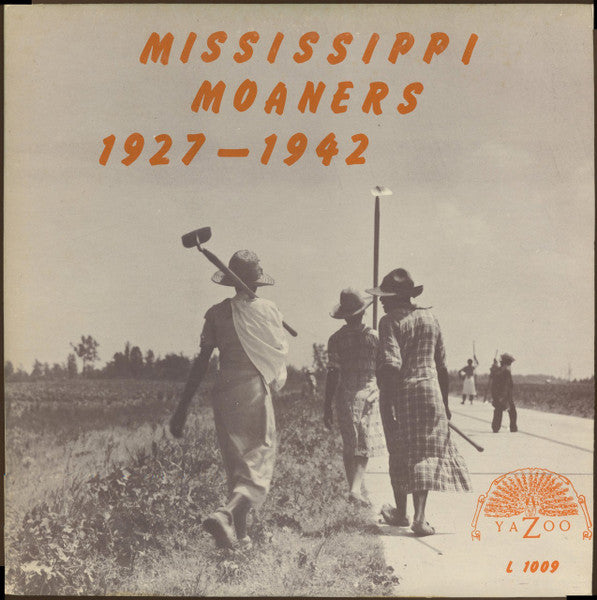 Various : Mississippi Moaners 1927-1942 (LP, Comp)