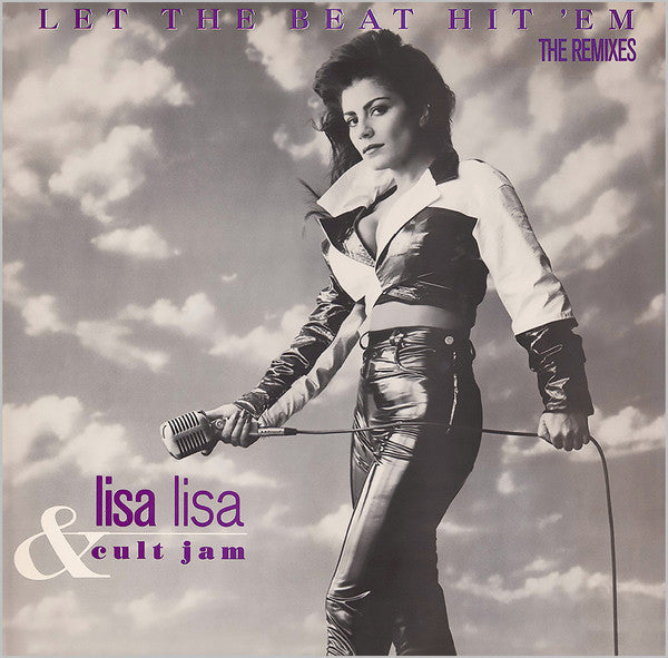 Lisa Lisa & Cult Jam : Let The Beat Hit 'Em (The Remixes) (12")