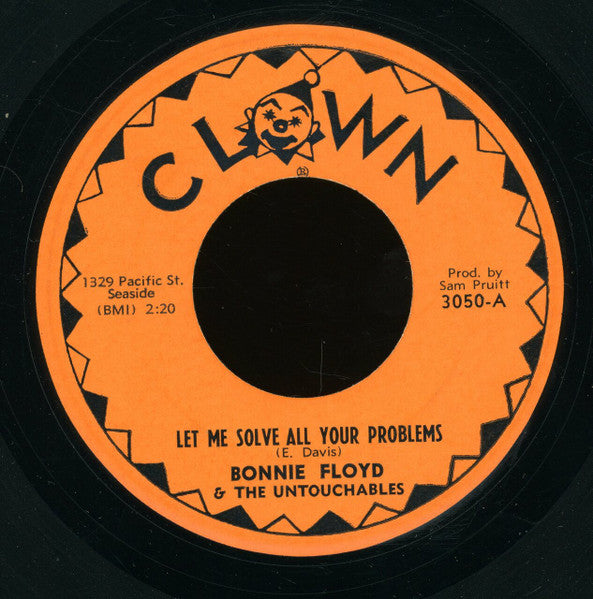 Bonnie Floyd and the Original Untouchables : Let Me Solve All Your Problems (7", Single)