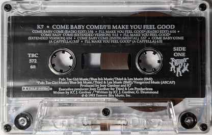 K7 : Come Baby Come (Cass, Maxi)