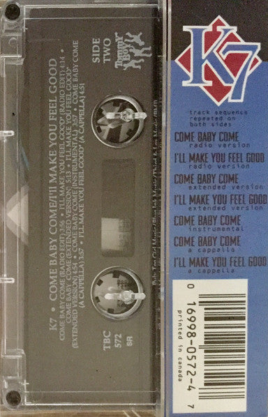 K7 : Come Baby Come (Cass, Maxi)