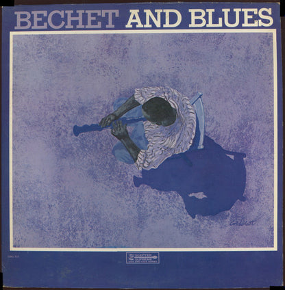 Sidney Bechet : Bechet And Blues (LP, Comp, Mono)