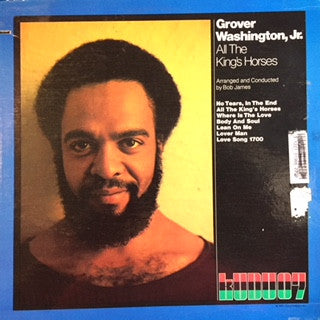 Grover Washington, Jr. : All The King's Horses (LP, Album, San)