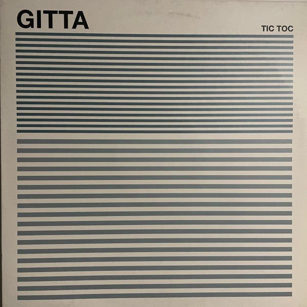 Gitta : Tic Toc (12")