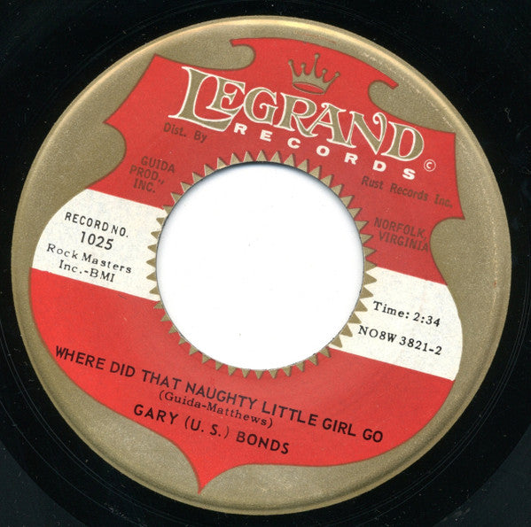 Gary U.S. Bonds : Where Did That Naughty Little Girl Go / Do The Limbo With Me (7", Single)