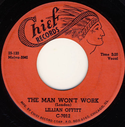 Lillian Offitt : The Man Won't Work (7")