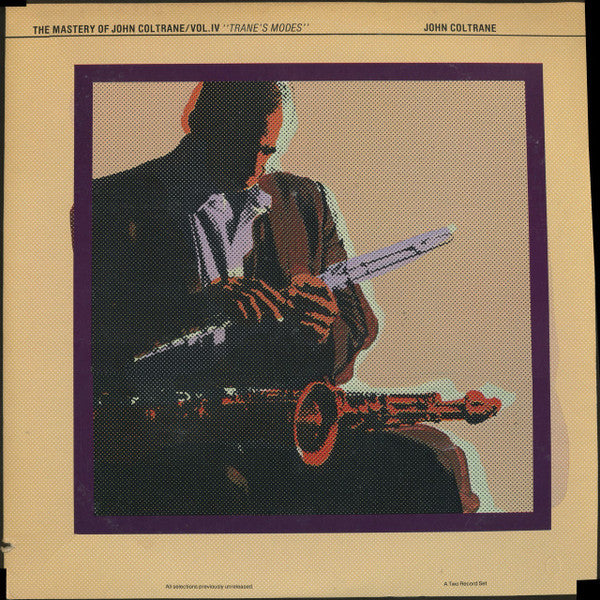 John Coltrane : The Mastery Of John Coltrane / Vol. IV "Trane's Modes" (2xLP, Album)