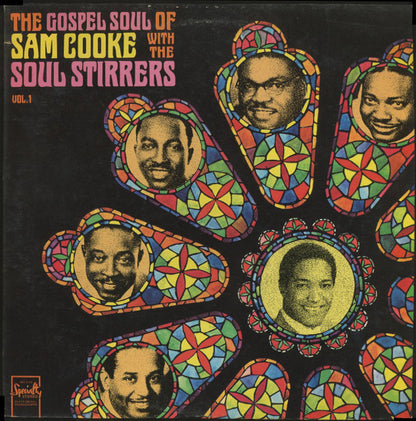Sam Cooke With The Soul Stirrers : The Gospel Soul Of Sam Cooke With The Soul Stirrers Vol. 1 (LP, Comp, RE)