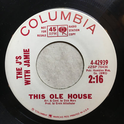 The J's With Jamie : This Ole House / London (Is A Little Bit All Right) (7", Promo)