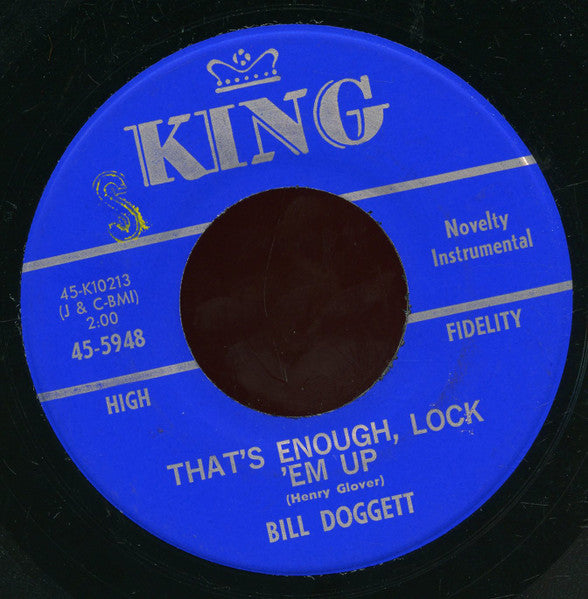 Bill Doggett : Crackers / That's Enough, Lock 'Em Up (7", RP)