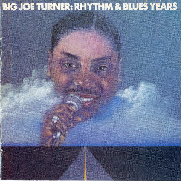 Big Joe Turner : Rhythm & Blues Years (CD, Album, Comp)