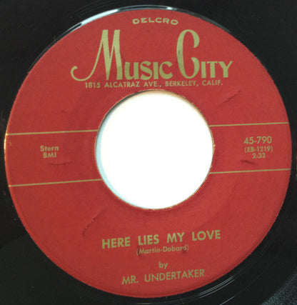 Mr. Undertaker / The Four Deuces : Here Lies My Love / W-P-L-J (7", Single)