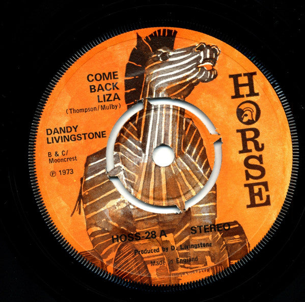 Dandy Livingstone : Come Back Liza (7")