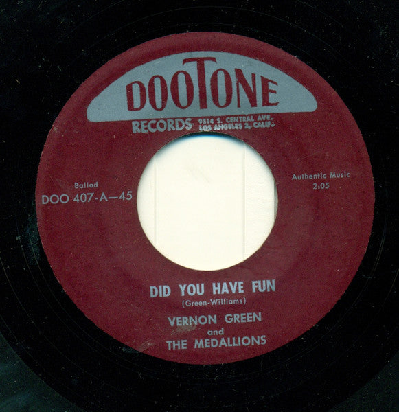 Vernon Green And The Medallions : Did You Have Fun (7")