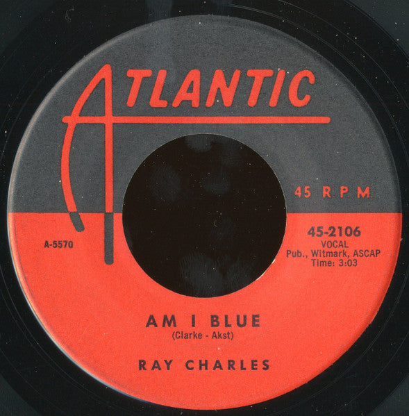 Ray Charles : Am I Blue (7")