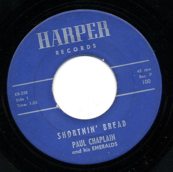 Paul Chaplain And His Emeralds : Shortnin' Bread (7", Single)