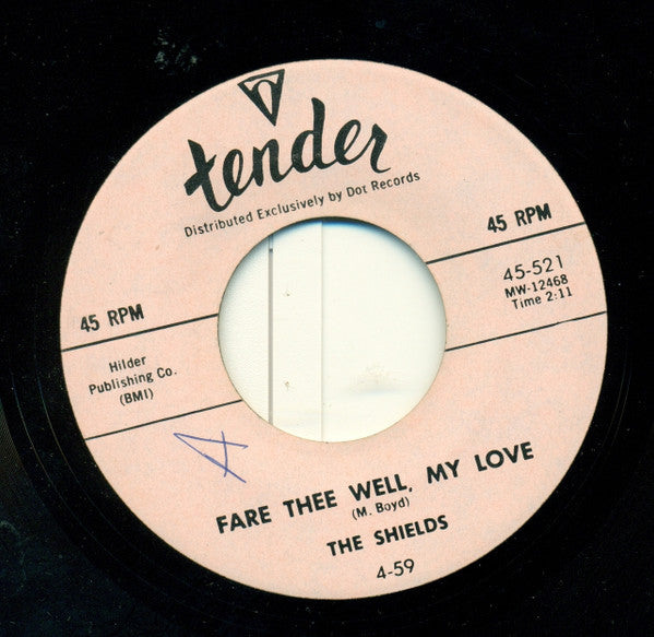 The Shields : Play The Game Fair / Fare Thee Well, My Love (7", Single, RE, Unofficial)