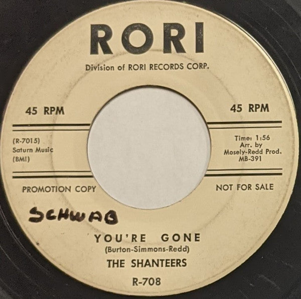 The Shanteers : You're Gone / Take Me Back (7", Promo)