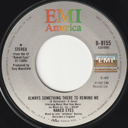 Naked Eyes : Always Something There To Remind Me (7", Single, Win)