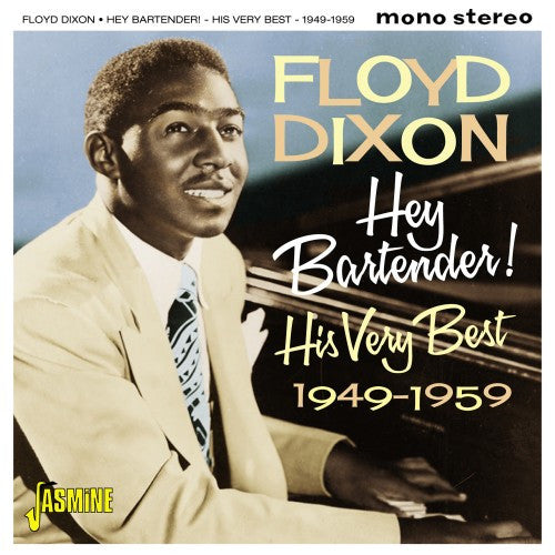 Floyd Dixon : Hey Bartender! (His Very Best 1949-1959) (CD, Comp, Mono)
