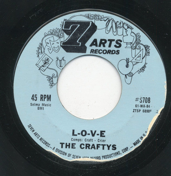 The Craftys : L-O-V-E (7", Single, Mono, Styrene)