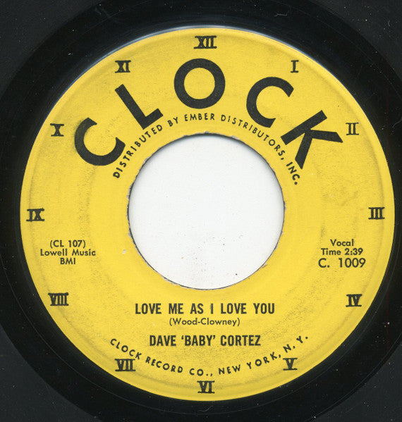 Dave "Baby" Cortez : The Happy Organ / Love Me As I Love You (7", Single, Mon)