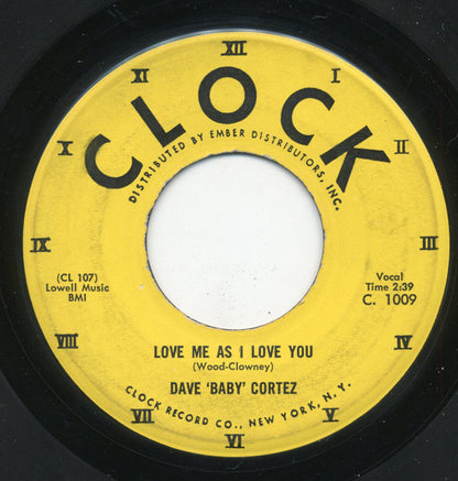 Dave "Baby" Cortez : The Happy Organ / Love Me As I Love You (7", Single, Mon)