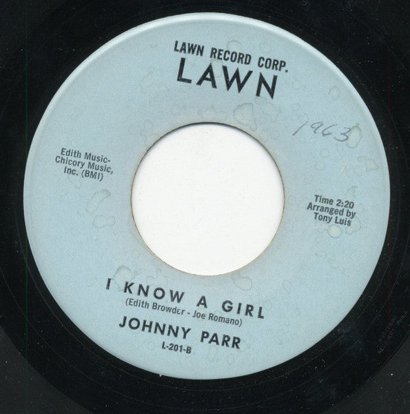 Johnny Parr : Don't Ever Say Your Sorry / I Know A Girl (7", Single)