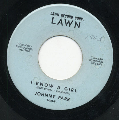 Johnny Parr : Don't Ever Say Your Sorry / I Know A Girl (7", Single)
