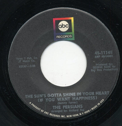 The Persians : The Sun's Gotta Shine In Your Heart / I Only Have Eyes For You (7", Single)