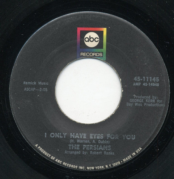 The Persians : The Sun's Gotta Shine In Your Heart / I Only Have Eyes For You (7", Single)