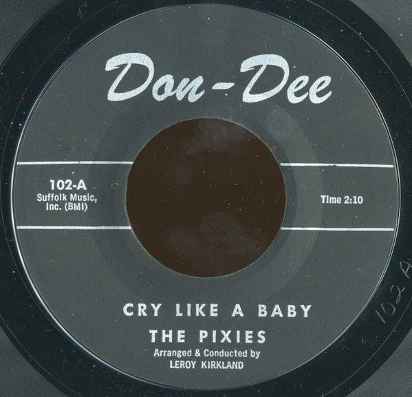 The Pixies : Cry Like A Baby / Just A Little Tear (7", Single)