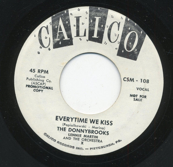 The Donnybrooks : Everytime We Kiss / Break The Glass (7", Promo)