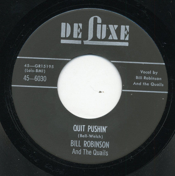Bill Robinson And The Quails : Lonely Star / Quit Pushin' (7", RE, Unofficial)
