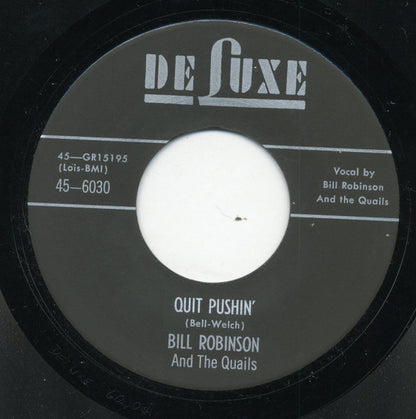 Bill Robinson And The Quails : Lonely Star / Quit Pushin' (7", RE, Unofficial)