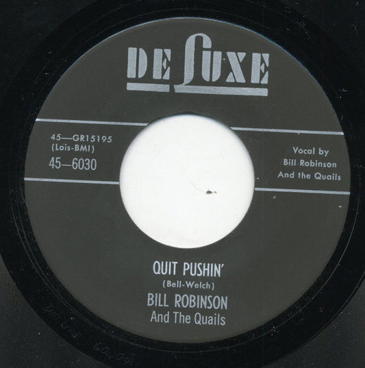 Bill Robinson And The Quails : Lonely Star / Quit Pushin' (7", RE, Unofficial)